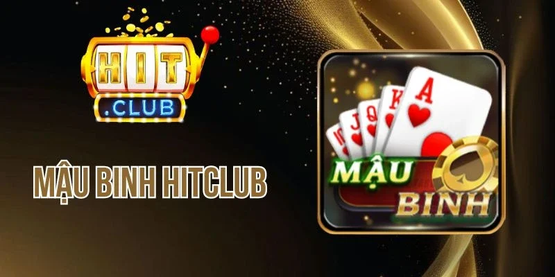 Nhận xét về game Mậu binh Hitclub